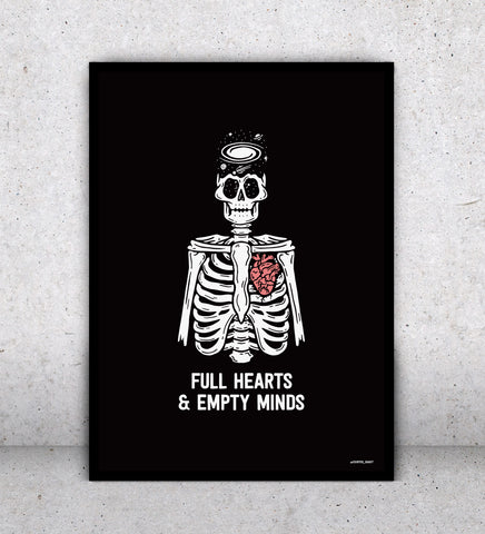 Full Hearts & Empty Minds - Print