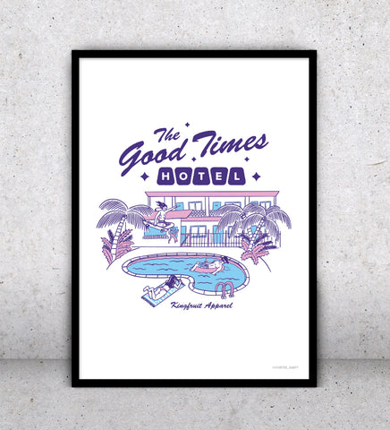 The Good Times Hotel - Print