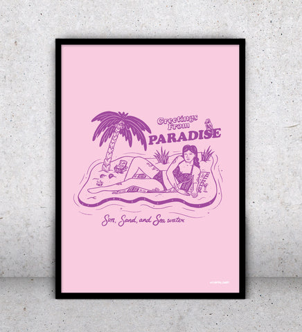 Greetings from Paradise - Art Print
