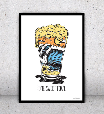Home Sweet Foam V2 - Art Print
